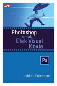 Photoshop untuk Efek Visual Movie