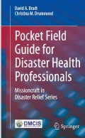Pocket Field Guide for Disaster Health Professionals:Missioncraft in Disaster Relief® Series