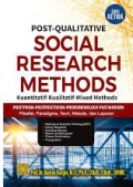 Post-Qualitative Social Research Methods Kuantitatif-Kualitatif-Mixed Methods