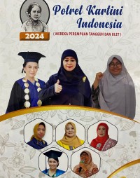 Potret Kartini Indonesia (Mereka Perempuan Tanguh dan Ulet)