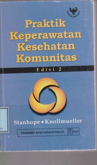 Praktik Keperawatan Kesehatan Komunitas