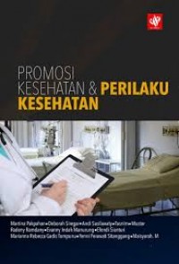 Promosi Kesehatan & Perilaku Kesehatan