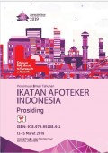 Prosiding Pertemuan Ilmiah Tahunan Ikatan Apoteker Indonesia 2019 : Enhancing Public Access to Pharmacist in Digital Era