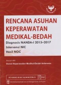 Rencana Asuhan Keperawatan Medikal-Bedah Diagnosis NANDA-I 2015-2017 Intervensi NIC Hasil NOC