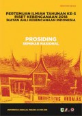Prosiding Seminar Nasional : Pertemuan Ilmiah Tahunan Ke-5 Riset Kebencanaan 2018 Ikatan Ahli Kebencanaan Indonesia
