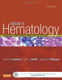 Rodak's Hematology Clinical Principles and Applications