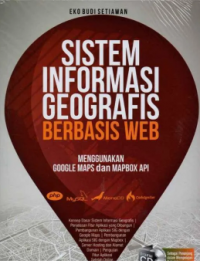 Sistem Informasi Geografis Berbasis Web