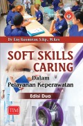 Soft Skills Caring dalam Pelayanan Keperawatan