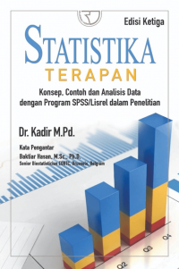 Statistika Terapan : Konsep, Contoh dan Analisis Data dengan Program SPSS / Lisrel dalam Penelitian