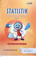 Statistika untuk Kedokteran dan Kesehatan : Deskriptif, Bivariat, dan Multivariat Dilengkapi Praktik Menggunakan SPSS
