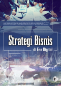 Strategi Bisnis di Era Digital