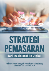 Strategi Pemasaran dari Tradisional ke Digital