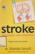 Pemberian makanan STROKE Waspadai Ancamannya