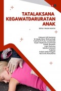 Tatalaksana Kegawatdaruratan Anak