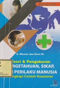 Teori & Pengukuran Pengetahuan, Sikap Dan Perilaku Manusia