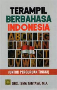 Terampil Berbahasa Indonesia (untuk Perguruan Tinggi)
