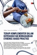 Terapi komplementer dalam Keperawatan Berdasarkan Evidence Based Practice