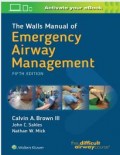 The Walls Manual of Emergency Airway Management