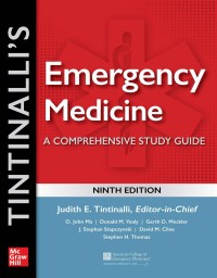 Tintinalli’s Emergency Medicine : A Comprehensive Study Guide