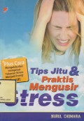 tips jitu & praktis mengusir stress