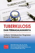 Tuberkulosis dan Permasalahannya Indikator Ketidakpatuhan Pengobatan Penderita Tuberkulosis