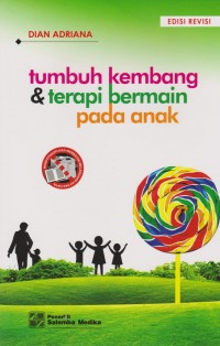 Tumbuh Kembang & Terapi Bermain Pada Anak