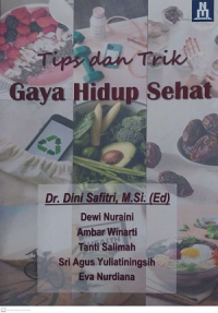 Tips dan Trik Gaya Hidup Sehat