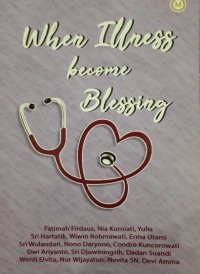 When Illness Become Blessing