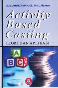 Activity Based Costing Teori dan Aplikasi