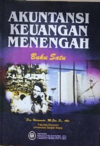 Akuntansi Keuangan Menengah Buku Satu