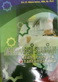 Akuntansi Syariah Arah, Prospek Tantangannya