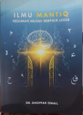Ilmu Mantiq : Pedoman Mudah Berpikir Logis