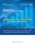 Perkembangan Pembangunan Kesehatan: Analisis dan Proyeksi Tahun 2000-2045