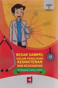 Besar Sampel dan Cara Pengambilan Sampel: dalam Penelitian Kedokteran dan Kesehatan