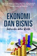 Ekonomi dan Bisnis Implementasi dalam Realita