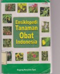 Ensiklopedi Tanaman Obat Indonesia