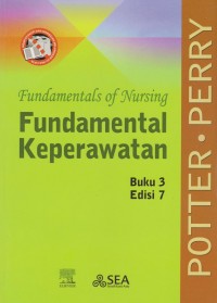 Fundamentals of Nursing: Fundamental Keperawatan Buku 3