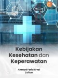 Kebijakan Kesehatan dan Keperawatan