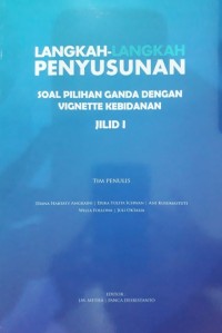 Langkah-langkah Penyusunan Soal Pilihan Ganda dengan Vignetee Kebidanan Jilid I