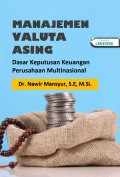 Manajemen Valuta Asing Dasar Keputusan Keuangan Perusahaan Multinasional