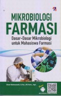 Mikrobiologi Farmasi : Dasar-Dasar Mikrobiologi untuk Mahasiswa Farmasi