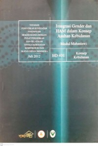 Modul Mahasiswi : Integrasi Gender dan HAM dalam Konsep Asuhan Kebidanan