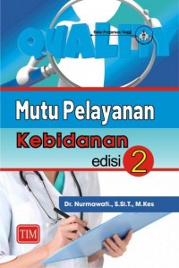 Mutu Pelayanan Kebidanan edisi 2