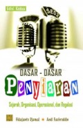 Dasar-dasar Penyiaran : Sejarah, Organisasi, Operasional, dan Regulasi