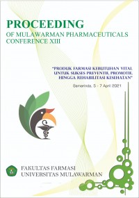 Proceeding Of Mulawarman Pharmaceuticals Conference XIII : Produk Farmasi Kebutuhan Vital untuk Sukses Preventif, Promotif, hingga Rehabilitasi Kesehatan