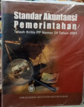 Standar Akuntansi Pemerintahan Telaah Kritis PP Nomor 24 Tahun 2005