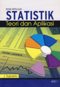 Statistik Teori dan Aplikasi Jilid 1