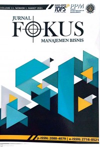 Jurnal Fokus Manajemen Bisnis Volume 11, Nomor 1 Maret 2021